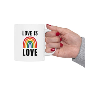 Love Is Love LGBTQ Ceramic Mug, LGBTQ Mug, Equality Gift, Gay Pride Gift, Gay Pride Mug, Gay Rights, LGBTQ