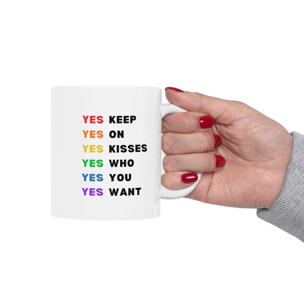 Yes Keep on kisses who you want Ceramic Mug, LGBTQ Mug, Equality Gift, Gay Pride Gift, Equal Rights mug, Queer gift, Gift Mug, Coffee Mug