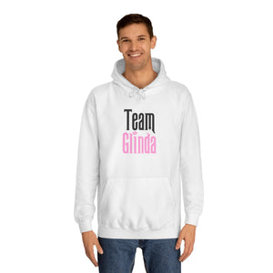 Team Glinda Unisex College Hoodie