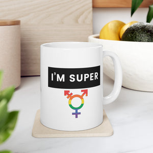 I'm Super Gay Ceramic Mug, LGBTQ Mug, Equality Gift, Gay Pride Gift, Gay Pride Mug, Gay Rights, LGBTQ, Equal Rights mug