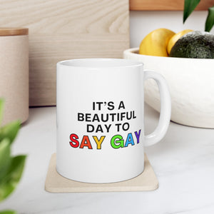 It's Beautiful Say Gay Ceramic Mug, LGBTQ Mug, Equality Gift, Gay Pride Gift, Gay Pride Mug, Gay Rights, LGBTQ