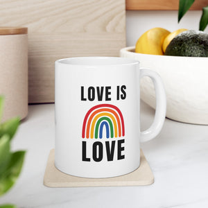 Love Is Love LGBTQ Ceramic Mug, LGBTQ Mug, Equality Gift, Gay Pride Gift, Gay Pride Mug, Gay Rights, LGBTQ