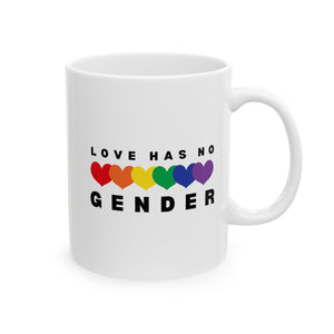 Love Has No Gender Ceramic Mug, LGBTQ Mug, Equality Gift, Gay Pride Gift, Gay Pride Mug, Gay Rights, LGBTQ
