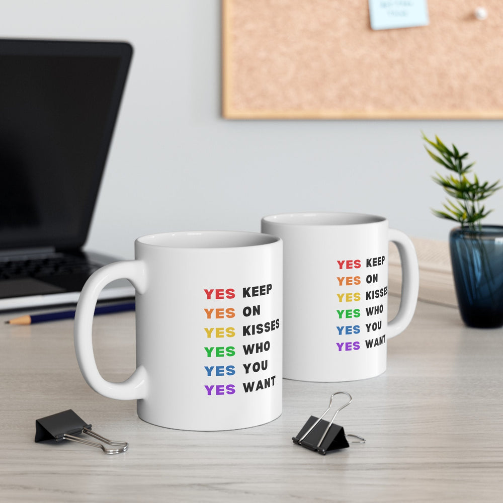 Yes Keep on kisses who you want Ceramic Mug, LGBTQ Mug, Equality Gift, Gay Pride Gift, Equal Rights mug, Queer gift, Gift Mug, Coffee Mug